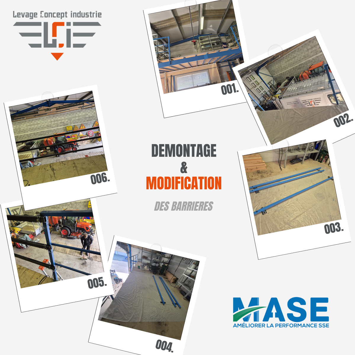 Démontage et modification des barrières